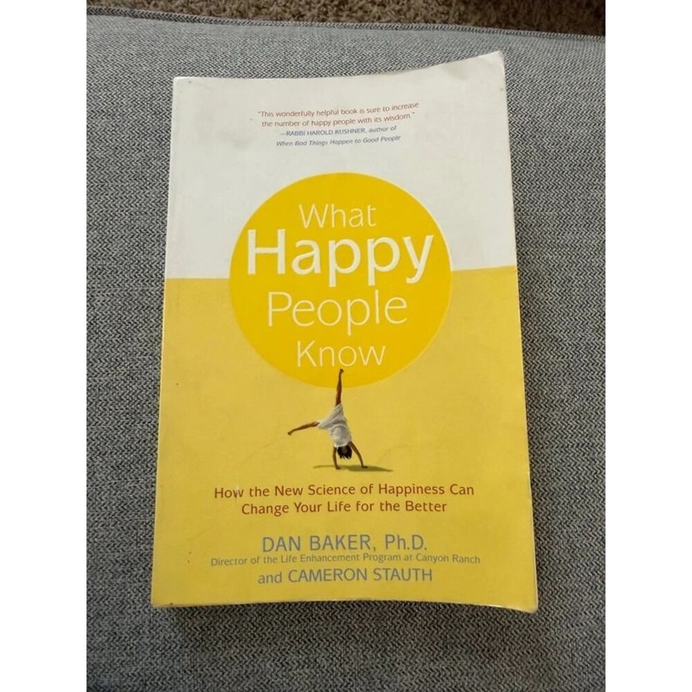 (•◡•)/ 📖 What Happy People Know Dan Baker Happiness Science Paperback 2003